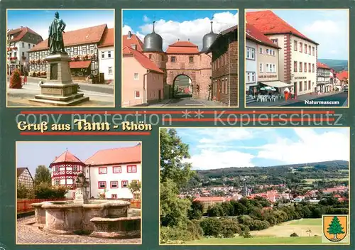 AK / Ansichtskarte Tann_Rhoen Denkmal Stadttor Naturmuseum Brunnen Panorama Tann_Rhoen