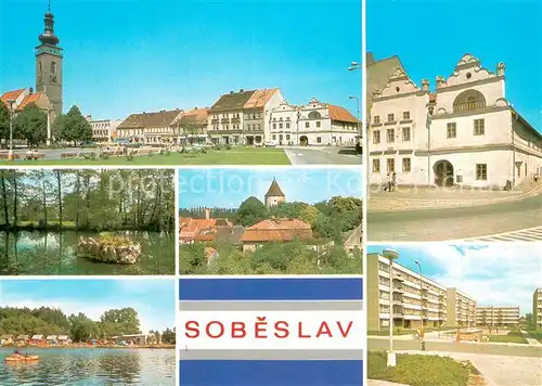 AK / Ansichtskarte Sobeslav_CZ Namesti Ceskoslovenske republiky Muzeum Park Hlaska zbytek gotickeho opeveni Autocamping Karvanky Sidliste 