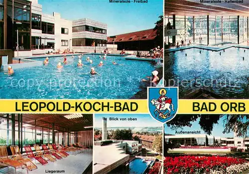 AK / Ansichtskarte Bad_Orb Leopold Koch Bad Freibad Hallenbad Liegeraum Park Bad_Orb