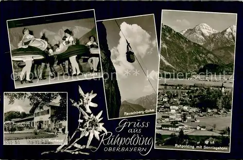 AK / Ansichtskarte Ruhpolding Almtanz Kurhaus Rauschberg Bahn Ruhpolding mit Sonntagshorn Ruhpolding