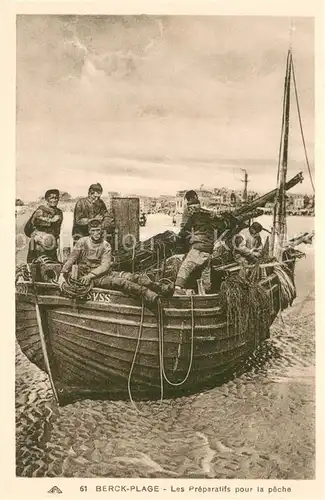 AK / Ansichtskarte Berck Plage_62 Les preparatifs pour la peche Fischer 