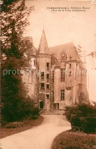 AK / Ansichtskarte Chateauroux_36_Indre Chateau Raoul 