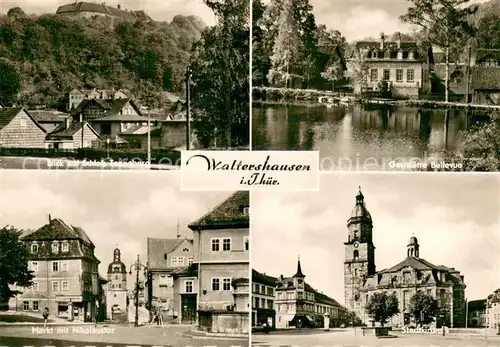 AK / Ansichtskarte Waltershausen_Gotha Schloss Tenneburg Gaststaette Bellevue Markt mit Nikolaustor Stadtkirche Waltershausen Gotha