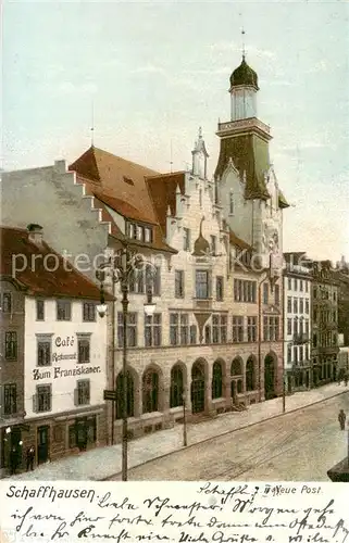 AK / Ansichtskarte 33 Schaffhausen__SH Neue Post  