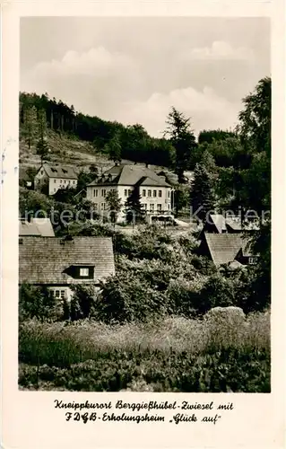 AK / Ansichtskarte Berggiesshuebel Zwiesel mit FDGB Erholungsheim Glueck auf Berggiesshuebel