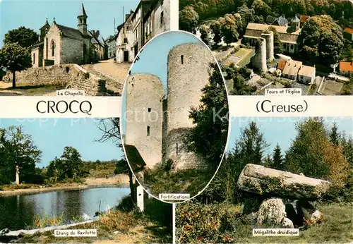 AK / Ansichtskarte Crocq Centre Touristique renomme La Chapelle Tours lEglise Etang de Bavilette Fortifications Megalithe druidique Crocq