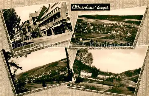 AK / Ansichtskarte Olbernhau_Erzgebirge Ernst Thaelmann Platz Panorama Rungstocktal Olbernhau Erzgebirge