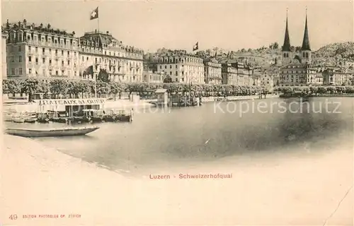 AK / Ansichtskarte Luzern__LU Schweizerhofquai 