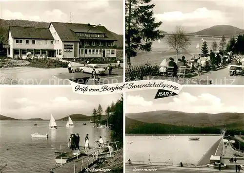 AK / Ansichtskarte Lindthal_Langelsheim Hotel Berghof Innerstetalsperre Bootsanleger Sperrmauer Lindthal_Langelsheim