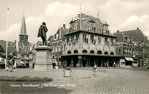 AK / Ansichtskarte Hoorn Standbeeld J Pz Coen met Waag Hoorn