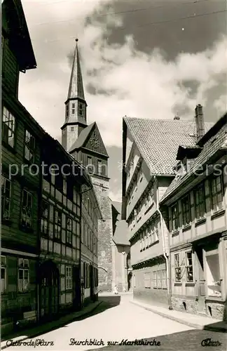 AK / Ansichtskarte Osterode_Harz Durchblick zur Marktkirche Osterode_Harz