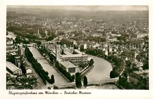 AK / Ansichtskarte Muenchen Fliegeraufnahme Deutsches Museum Muenchen