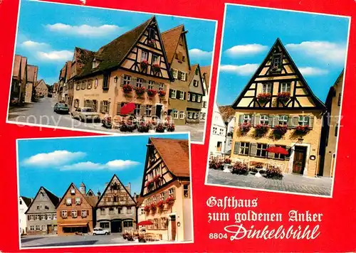 AK / Ansichtskarte Dinkelsbuehl Gasthaus Zum Goldenen Anker Dinkelsbuehl