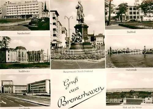 AK / Ansichtskarte Bremerhaven Nordseehotel Stadttheater Lloydstrasse Buergermeister Smidt Denkmal Stadtbad Hafenmole Blick auf die Weser Bremerhaven