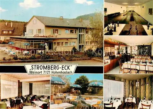 AK / Ansichtskarte Hohenhaslach Cafe Restaurant Stromberg Eck Gastraeume Freiterrasse Kegelbahn Hohenhaslach