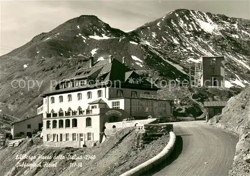 AK / Ansichtskarte Stilfserjoch_Passo_dello_Stelvio Stilfserjoch Hotel 