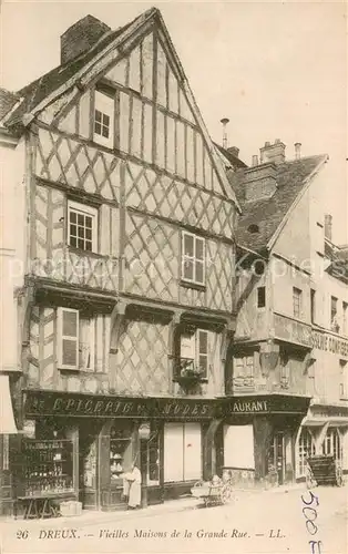 AK / Ansichtskarte Dreux_28 Vieilles Maisons de la Grande Rue 