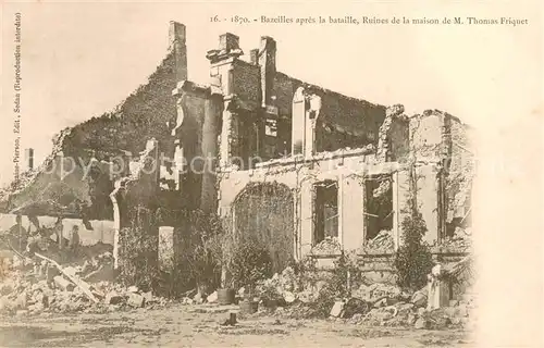 AK / Ansichtskarte Bazeilles_08 Lamoncelle apres la bataille Ruines de la maison de M Thomas Friquet 