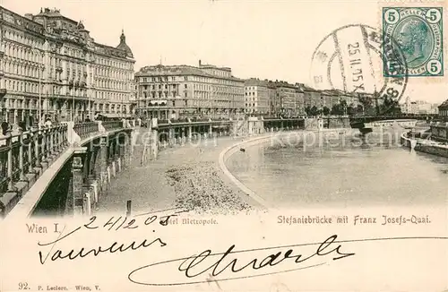 AK / Ansichtskarte Wien_AT Hotel Metropole Stefaniebruecke mit Franz Josefs Quai 