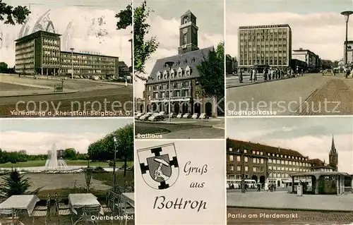 AK / Ansichtskarte Bottrop Verwaltung der Rheinstahl Bergbau AG Rathaus Stadtsparkasse Overbeckshof Partie am Pferdemarkt Bottrop