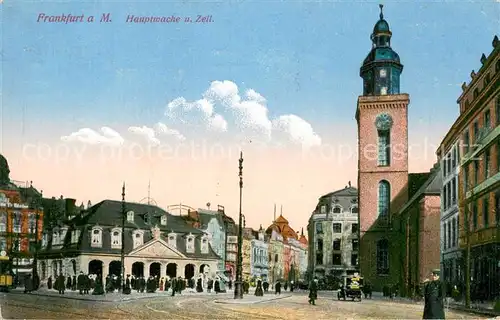 AK / Ansichtskarte Frankfurt_Main Hauptwache und Zeil Feldpost Frankfurt Main