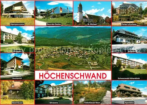 AK / Ansichtskarte Hoechenschwand Alpenpanorama Haus des Gastes St Michael Portens Kurhaus Silvasana Sonnenhof Maierhaeusel Tiefenhaeuser Moor Im Bruehl Schwarzwald Hoehenklinik Alpenblick Fliegeraufnahme Hoechenschwand