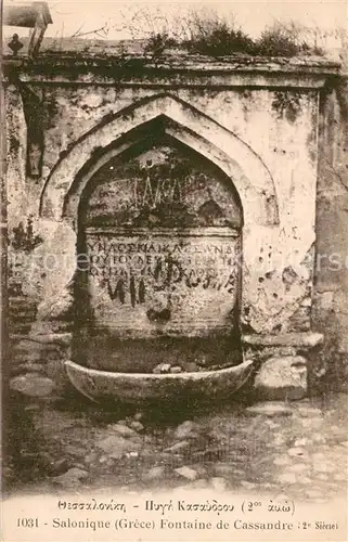 AK / Ansichtskarte Salonique_Salonica_Salonicco Fontaine de Cassandre 