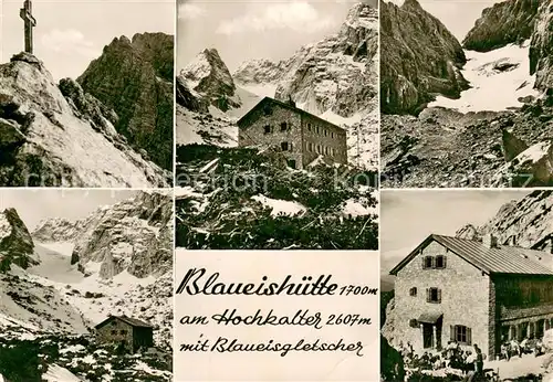 AK / Ansichtskarte Hochkalter Blaueishuette m. Blaueisgletscher Hochkalter