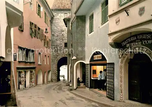 AK / Ansichtskarte Meran_Merano Altstadt Postgasse mit Bozner Tor Meran Merano