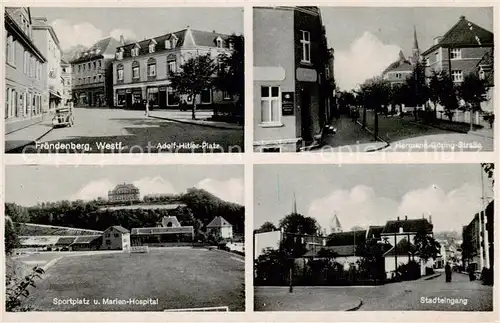 AK / Ansichtskarte Froendenberg_Ruhr A. H. Platz   Hermann Goering Strasse   Sportplatz u. Marien Hospitak Froendenberg Ruhr