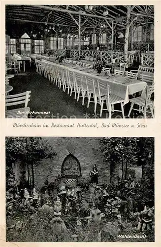 AK / Ansichtskarte Bad_Muenster_Stein_Ebernburg Maerchenhain u. Tiergarten Restaurant Huttental Birkensaal Bad_Muenster