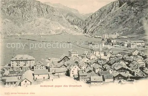 AK / Ansichtskarte Andermatt_UR Andermatt geg. d. Urnerloch 