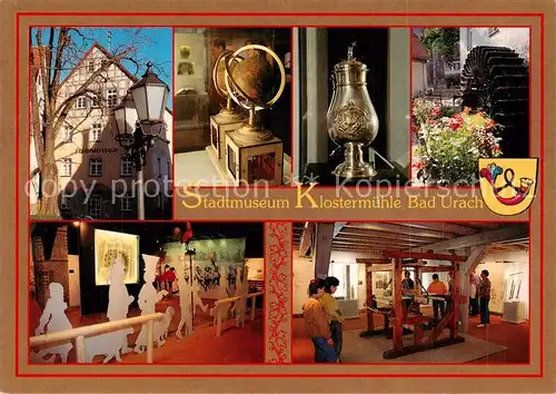 AK / Ansichtskarte Bad_Urach Stadtmuseum Klostermuehle Doppelglobusuhr Abendmahlkanne Wasserrad Schaeferlauf Webstuhl Bad_Urach