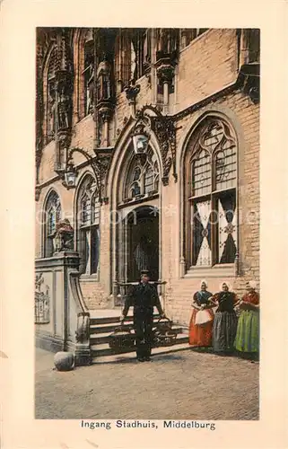 AK / Ansichtskarte Middelburg__Zeeland_NL Ingang Stadhuis 