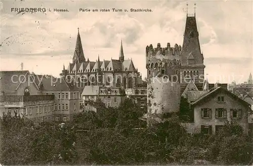 AK / Ansichtskarte 73794862 Friedberg__Hessen Partie am roten Turm und Stadtkirche Feldpost 