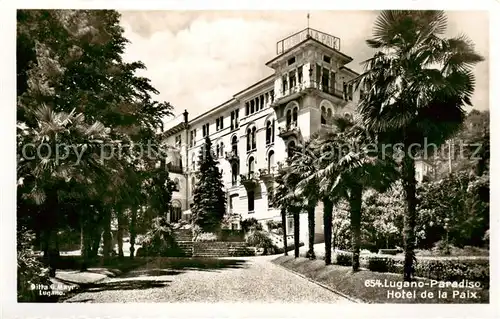 AK / Ansichtskarte Lugano_Lago_di_Lugano_TI Hotel de la Paix Aussenansicht 