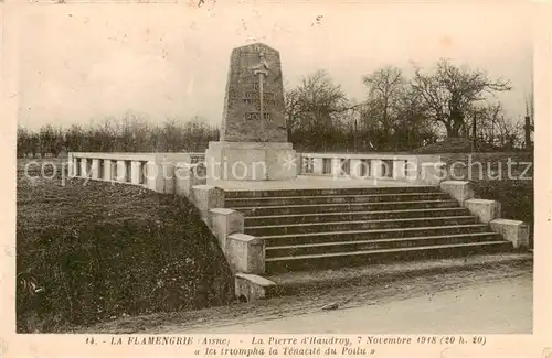 AK / Ansichtskarte La_Flamengrie_02_Aisne La Pierre dHaudroy Ici triompha la Tenacite du Poilu 