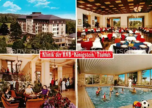 AK / Ansichtskarte 73796436 Koenigstein__Taunus Klinik der KBV Speisesaal Foyer Hallenbad 