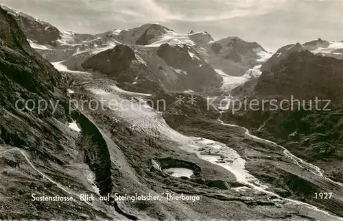 AK / Ansichtskarte Sustenstrasse Blick auf Steingletscher und Thierberge Sustenstrasse