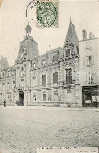 AK / Ansichtskarte 13798785 Fontainebleau_77_Seine_et_Marne Hotel de Ville 