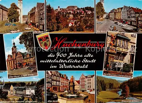 AK / Ansichtskarte 73801172 Hachenburg_Westerwald Alter Markt Kath Kirche Zisterzienser Abtei Marienstatt Marktbrunnen Kroppacher Schweiz Kronenstuebchen Hachenburg_Westerwald