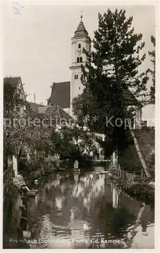 AK / Ansichtskarte 73801400 Krumbach_Schwaben Partie an der Kammel Blick zur Kirche Krumbach Schwaben