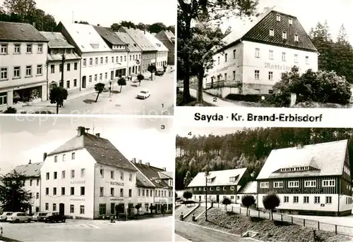 AK / Ansichtskarte 73801758 Sayda Ernst Thaelmann Strasse Gasthaus Mortelmuehle Rathaus Jugendherberge Ilja Ehrenburg Sayda