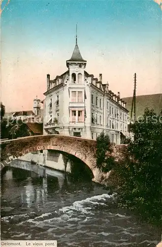 AK / Ansichtskarte Delemont Vieux pont Delemont