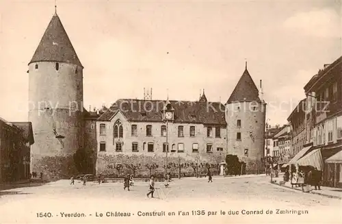 AK / Ansichtskarte Yverdon les Bains_VD Le Chateau Construit en la 1135 par le duc de Zaehringen 