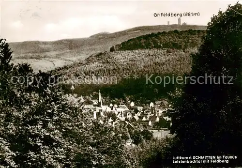 AK / Ansichtskarte 73805012 Schmitten__Taunus Leistenbachtal mit Gr Feldberg 