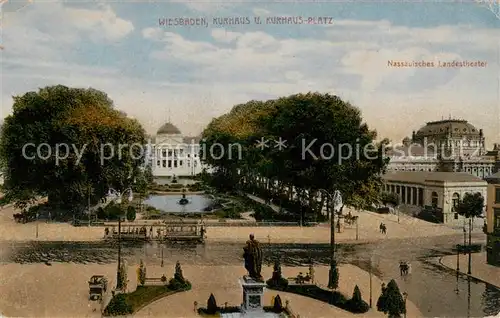 AK / Ansichtskarte 73805223 Wiesbaden Kurhaus und Kurhaus Platz Nassauisches Landestheater Wiesbaden