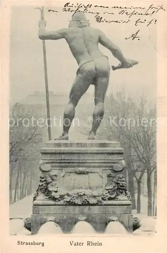 AK / Ansichtskarte Strassburg_Elsass Vater Rhein Monument Strassburg Elsass