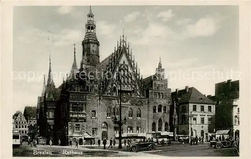 AK / Ansichtskarte 73805887 Breslau_Niederschlesien Rathaus Breslau_Niederschlesien