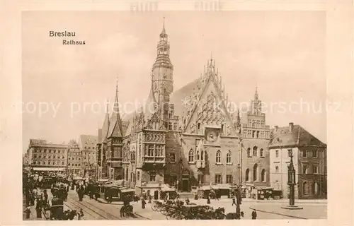 AK / Ansichtskarte 73805942 Breslau_Niederschlesien Rathaus Breslau_Niederschlesien